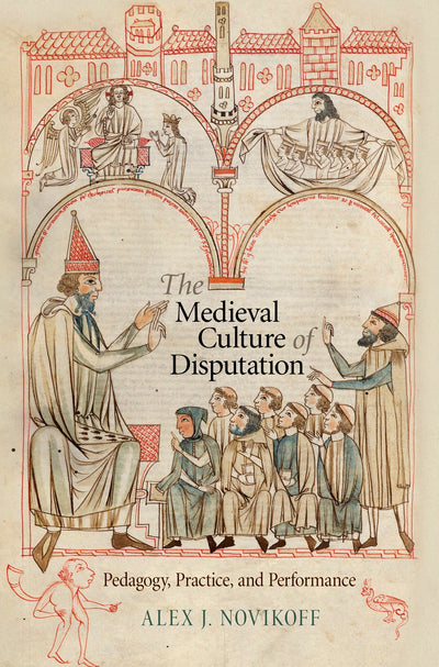 Cover image for The Medieval Culture of Disputation, isbn: 9780812245387