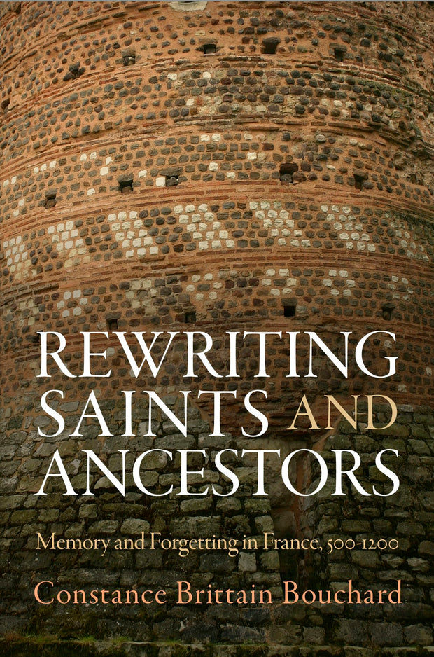 Cover image for Rewriting Saints and Ancestors, isbn: 9780812246360