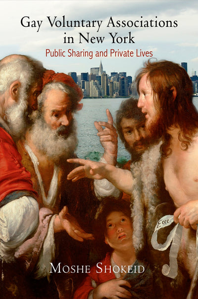 Cover image for Gay Voluntary Associations in New York, isbn: 9780812246575