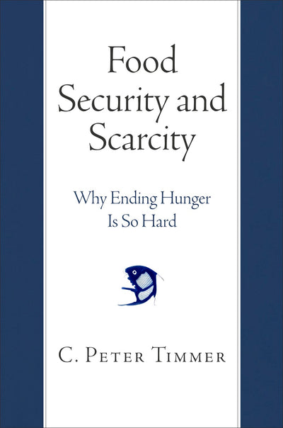 Cover image for Food Security and Scarcity, isbn: 9780812246667