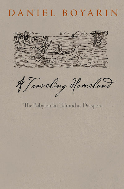 Cover image for A Traveling Homeland, isbn: 9780812247244