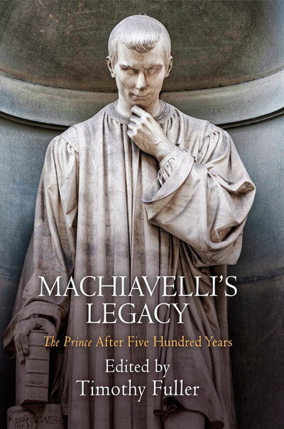 Cover image for Machiavelli's Legacy, isbn: 9780812247695