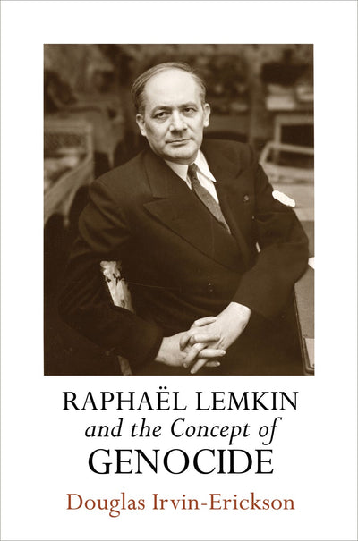 Cover image for Raphaël Lemkin and the Concept of Genocide, isbn: 9780812248647