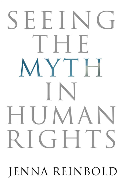 Cover image for Seeing the Myth in Human Rights, isbn: 9780812248814