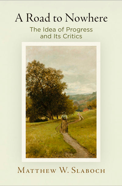 Cover image for A Road to Nowhere, isbn: 9780812249804