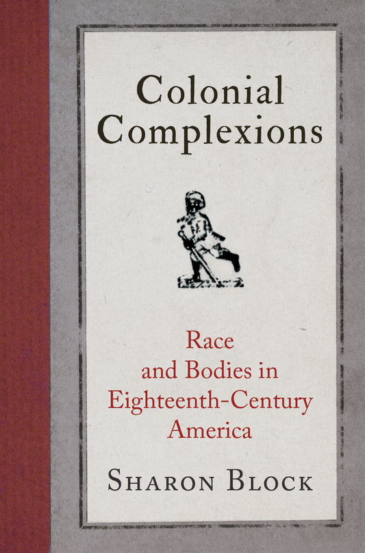 Colonial Complexions