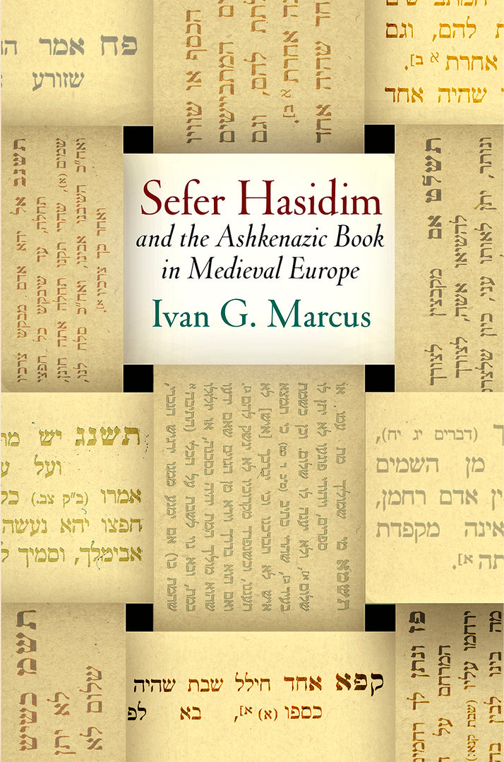 Cover image for "Sefer Hasidim" and the Ashkenazic Book in Medieval Europe ISBN 9780812250091