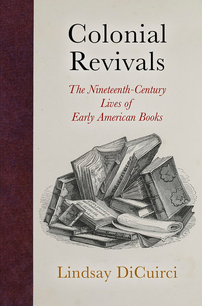Cover image for Colonial Revivals, isbn: 9780812250626