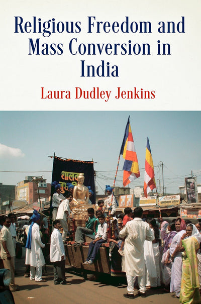 Cover image for Religious Freedom and Mass Conversion in India, isbn: 9780812250923