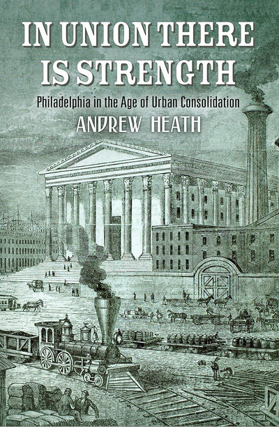 Cover image for In Union There Is Strength, isbn: 9780812251111