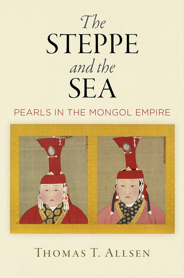 Cover image for The Steppe and the Sea, isbn: 9780812251173