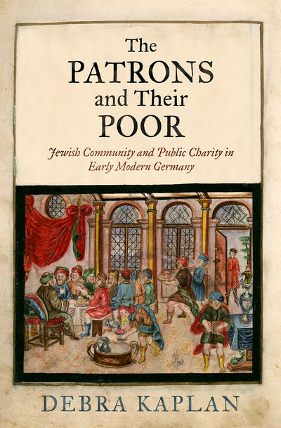 Cover image for The Patrons and Their Poor, isbn: 9780812252392
