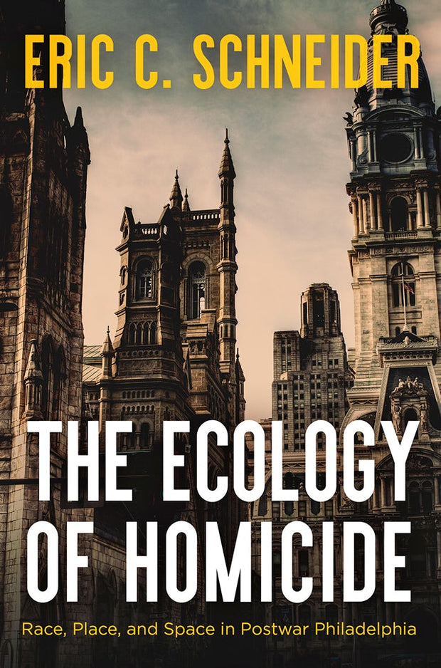 Cover image for The Ecology of Homicide, isbn: 9780812252484