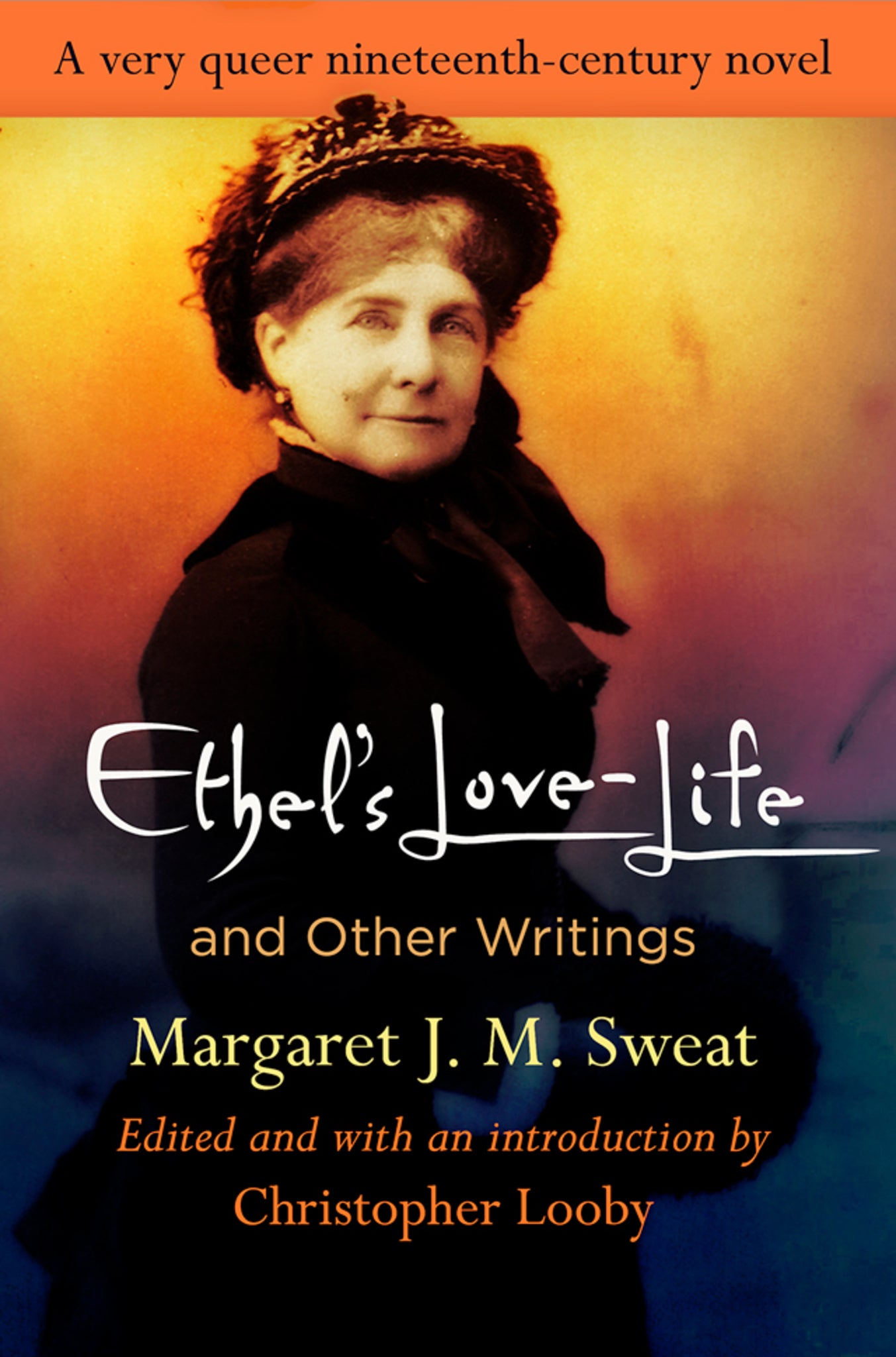 Cover image for "Ethel's Love-Life" and Other Writings ISBN 9780812252491