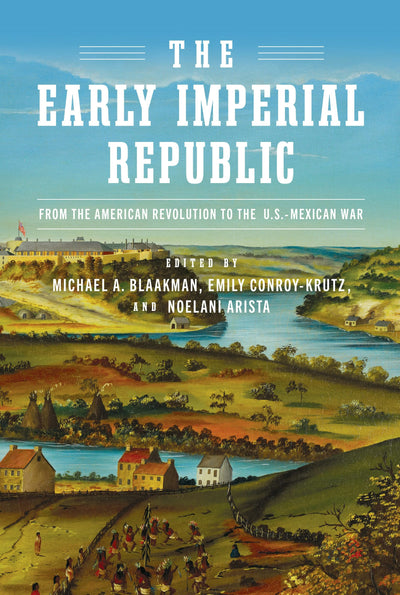 Cover image for The Early Imperial Republic, isbn: 9780812252781
