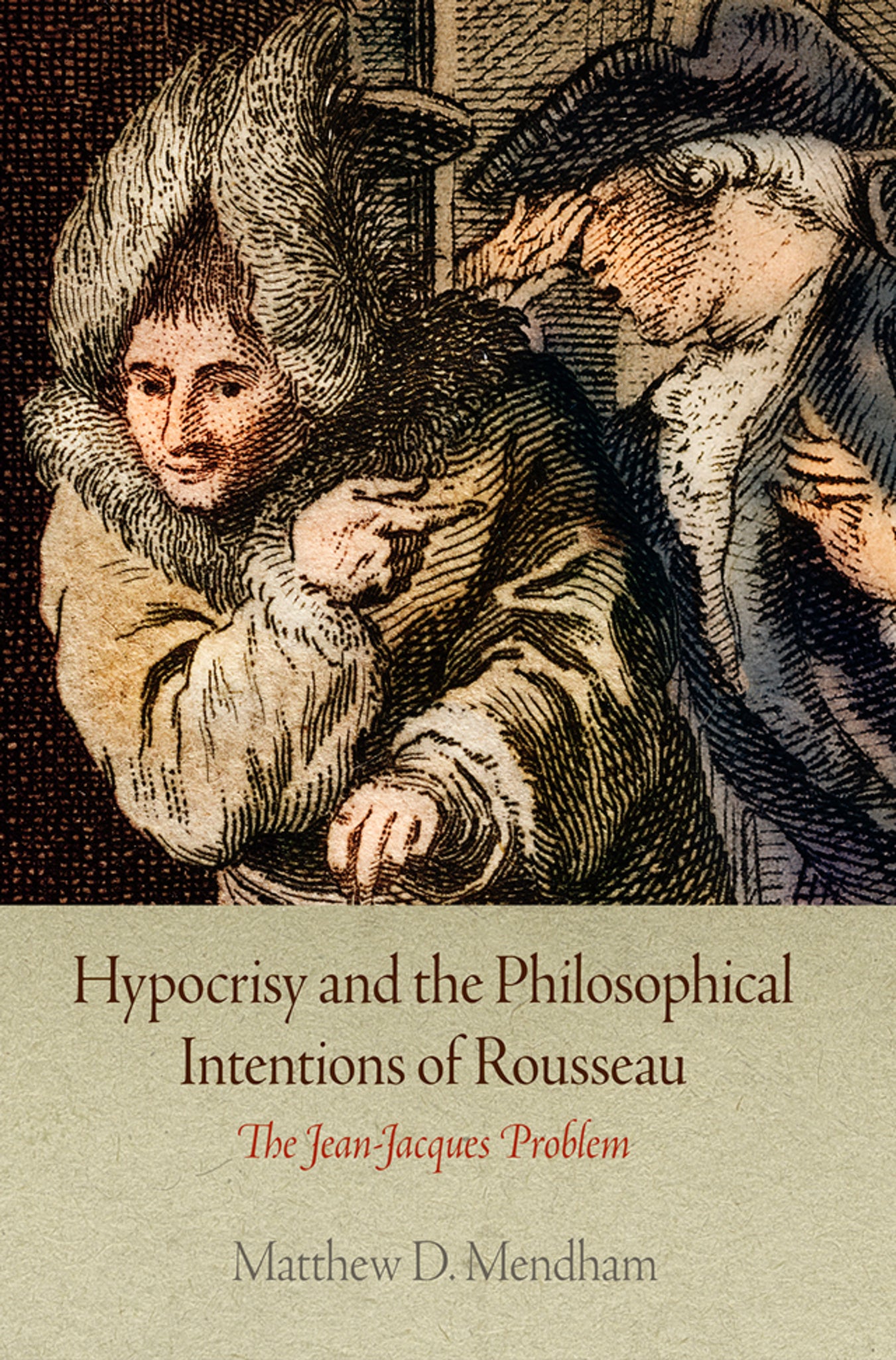 Cover image for Hypocrisy and the Philosophical Intentions of Rousseau ISBN 9780812252835