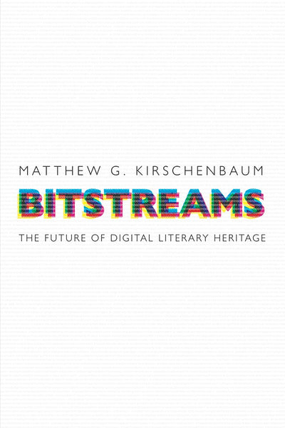 Cover image for Bitstreams, isbn: 9780812253412