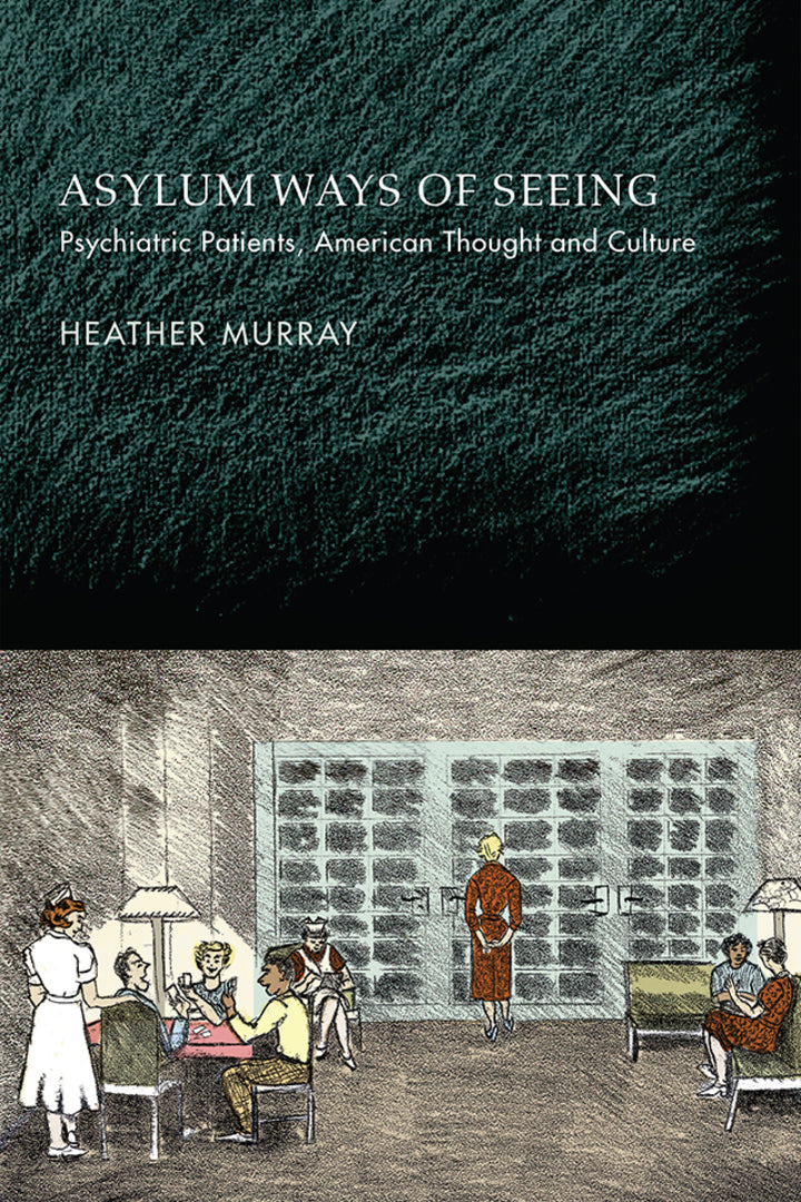 Cover image for Asylum Ways of Seeing ISBN 9780812253573