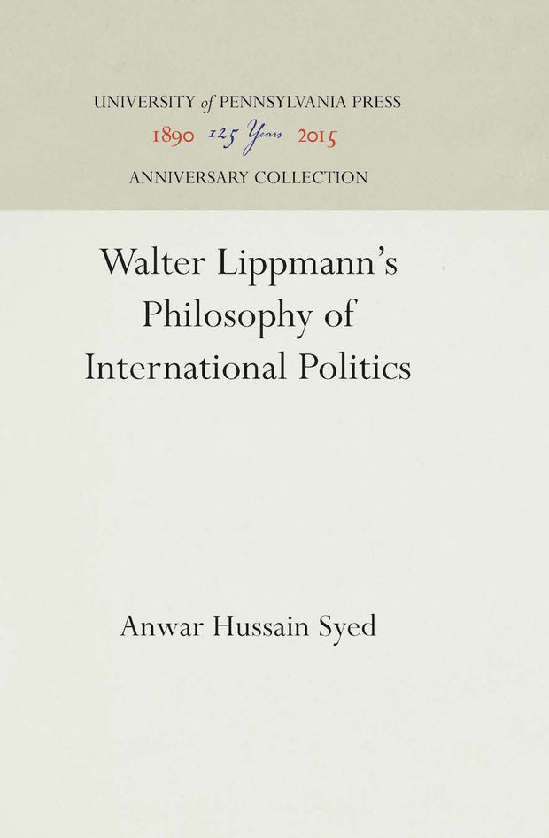 Cover image for Walter Lippmann's Philosophy of International Politics, isbn: 9780812274325