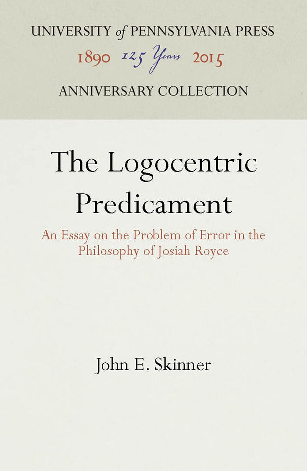 Cover image for The Logocentric Predicament, isbn: 9780812274615
