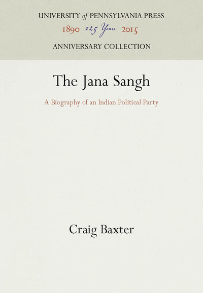 Cover image for The Jana Sangh, isbn: 9780812275834