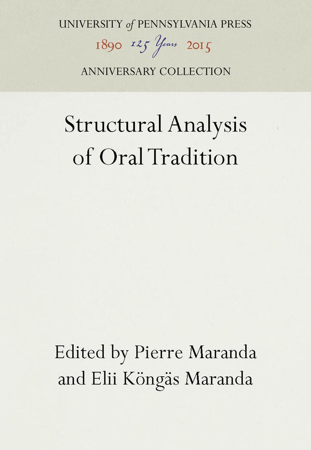 Cover image for Structural Analysis of Oral Tradition, isbn: 9780812276152