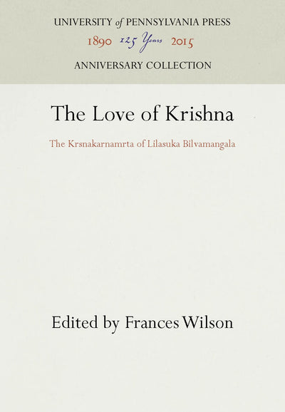Cover image for The Love of Krishna, isbn: 9780812276558