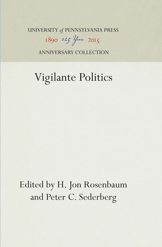 Cover image for Vigilante Politics, isbn: 9780812276947