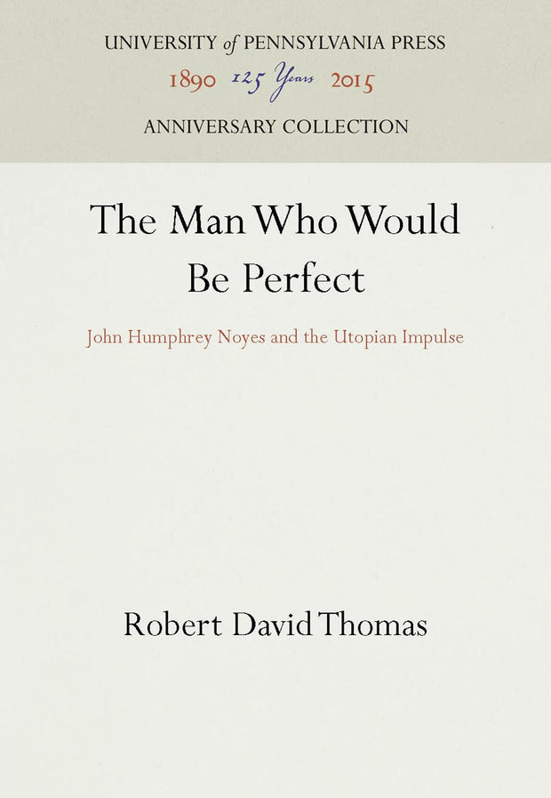 Cover image for The Man Who Would Be Perfect, isbn: 9780812277241