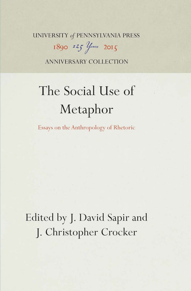 Cover image for The Social Use of Metaphor, isbn: 9780812277258