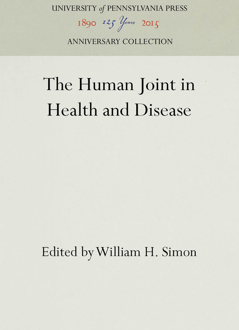 Cover image for The Human Joint in Health and Disease ISBN 9780812277388