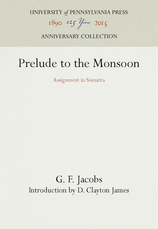 Prelude to the Monsoon