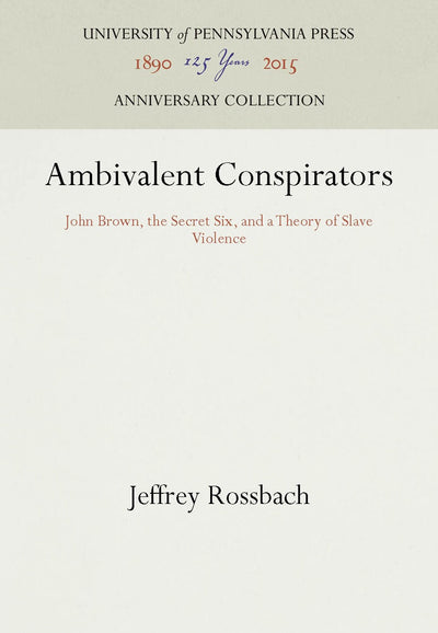 Cover image for Ambivalent Conspirators, isbn: 9780812278590