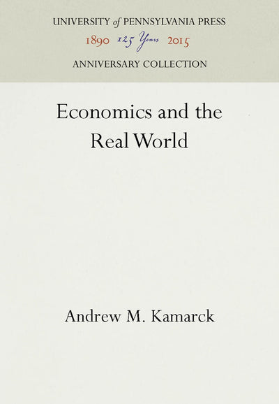 Cover image for Economics and the Real World, isbn: 9780812279023