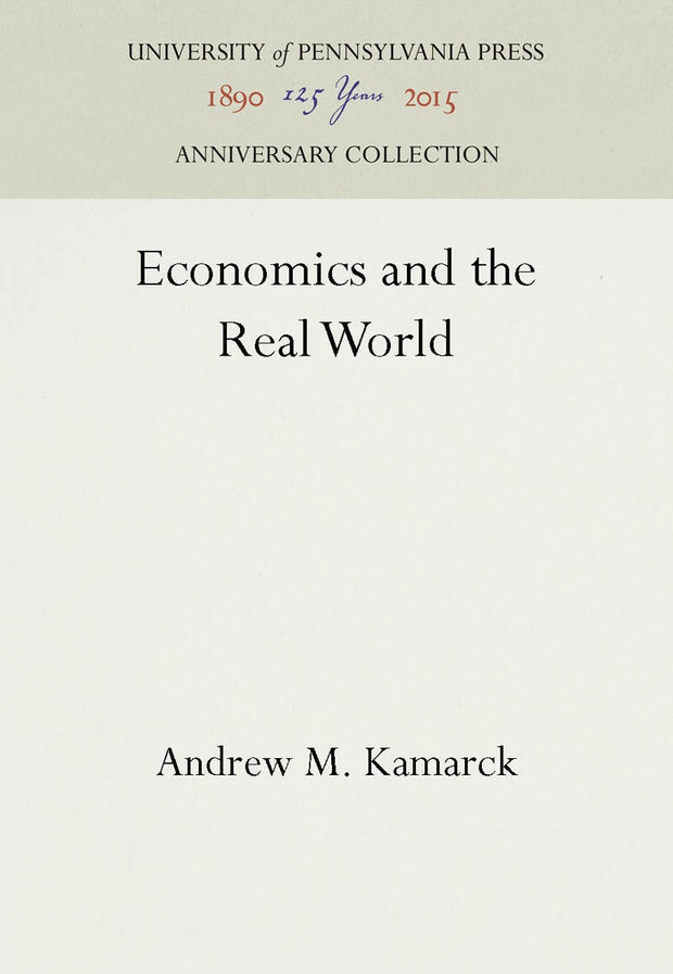 Cover image for Economics and the Real World, isbn: 9780812279023