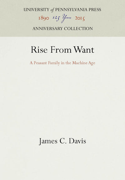 Cover image for Rise From Want, isbn: 9780812280340
