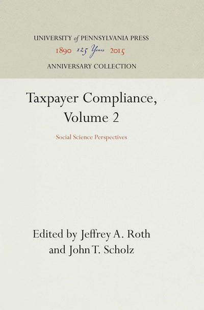 Cover image for Taxpayer Compliance, Volume 2, isbn: 9780812281507