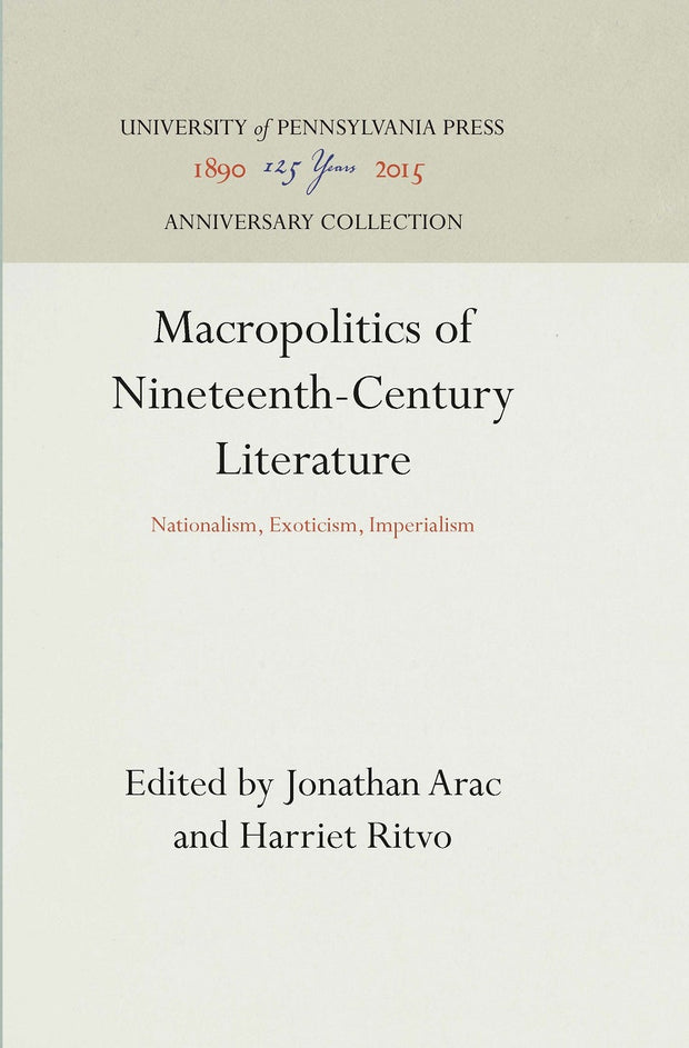 Cover image for Macropolitics of Nineteenth-Century Literature, isbn: 9780812282085