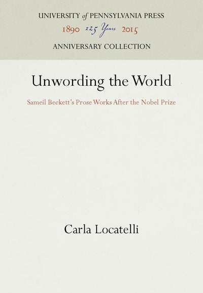 Cover image for Unwording the World, isbn: 9780812282320