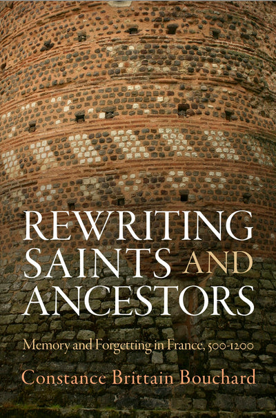 Cover image for Rewriting Saints and Ancestors, isbn: 9780812290080