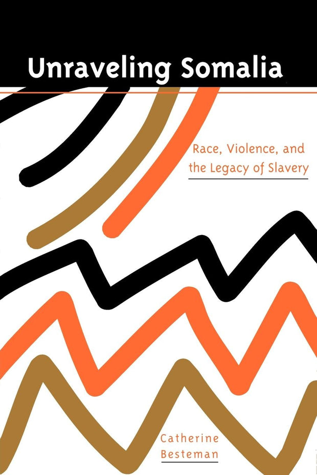 Cover image for Unraveling Somalia, isbn: 9780812290165