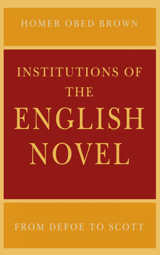 Institutions of the English Novel