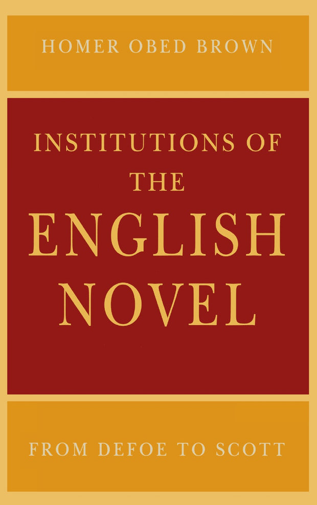 Cover image for Institutions of the English Novel, isbn: 9780812292299