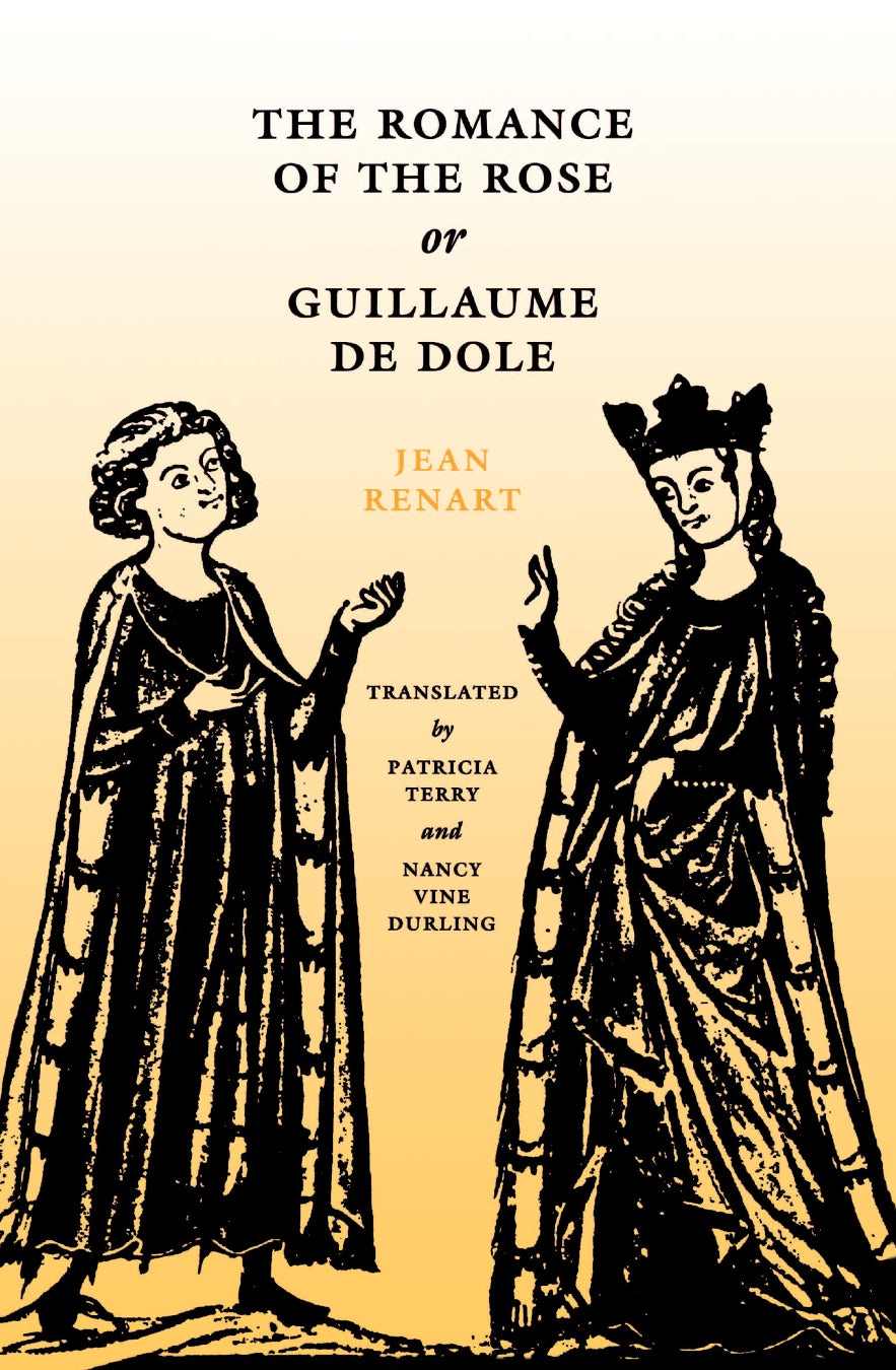 Book cover image for The Romance of the Rose or Guillaume de Dole ISBN: 9780812292350