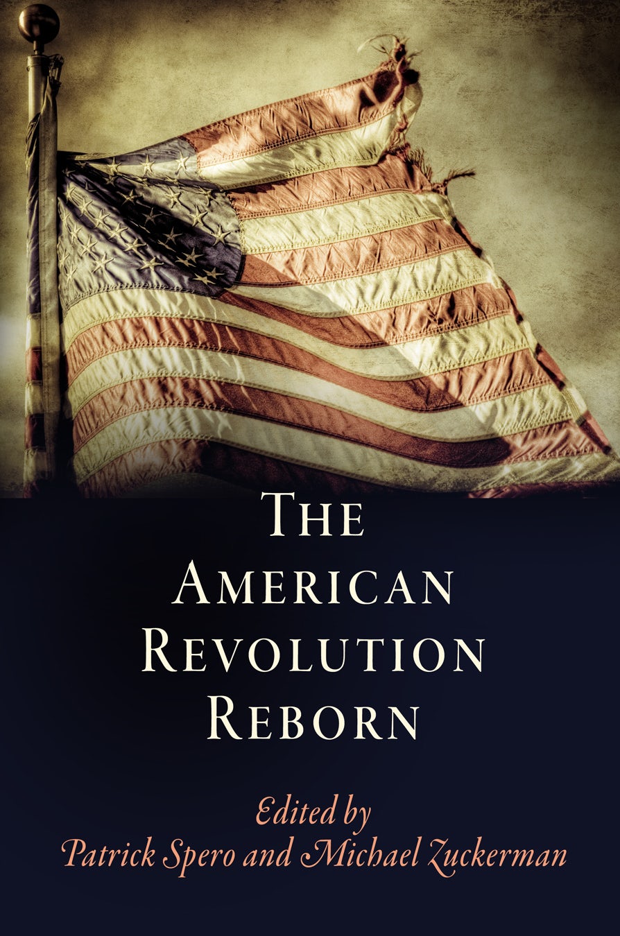 Book cover image for The American Revolution Reborn ISBN: 9780812293180