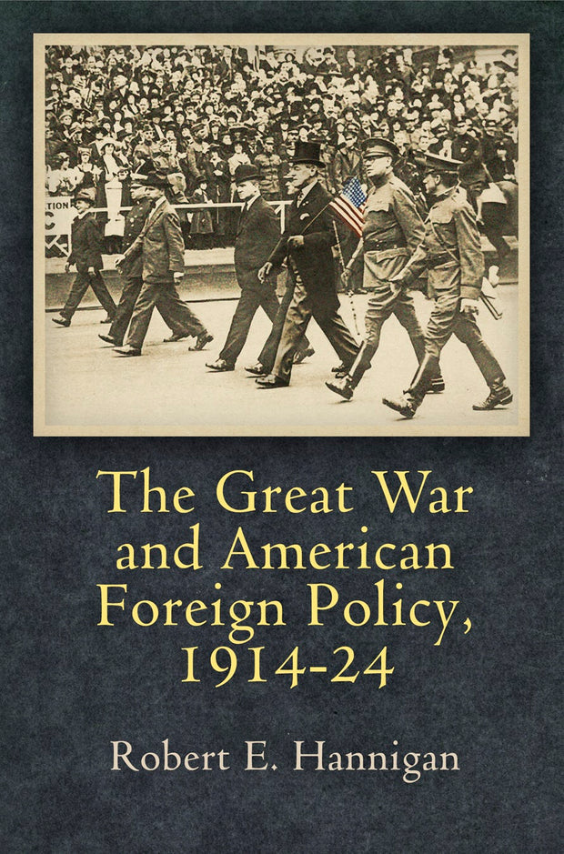 Cover image for The Great War and American Foreign Policy, 1914-24, isbn: 9780812293289