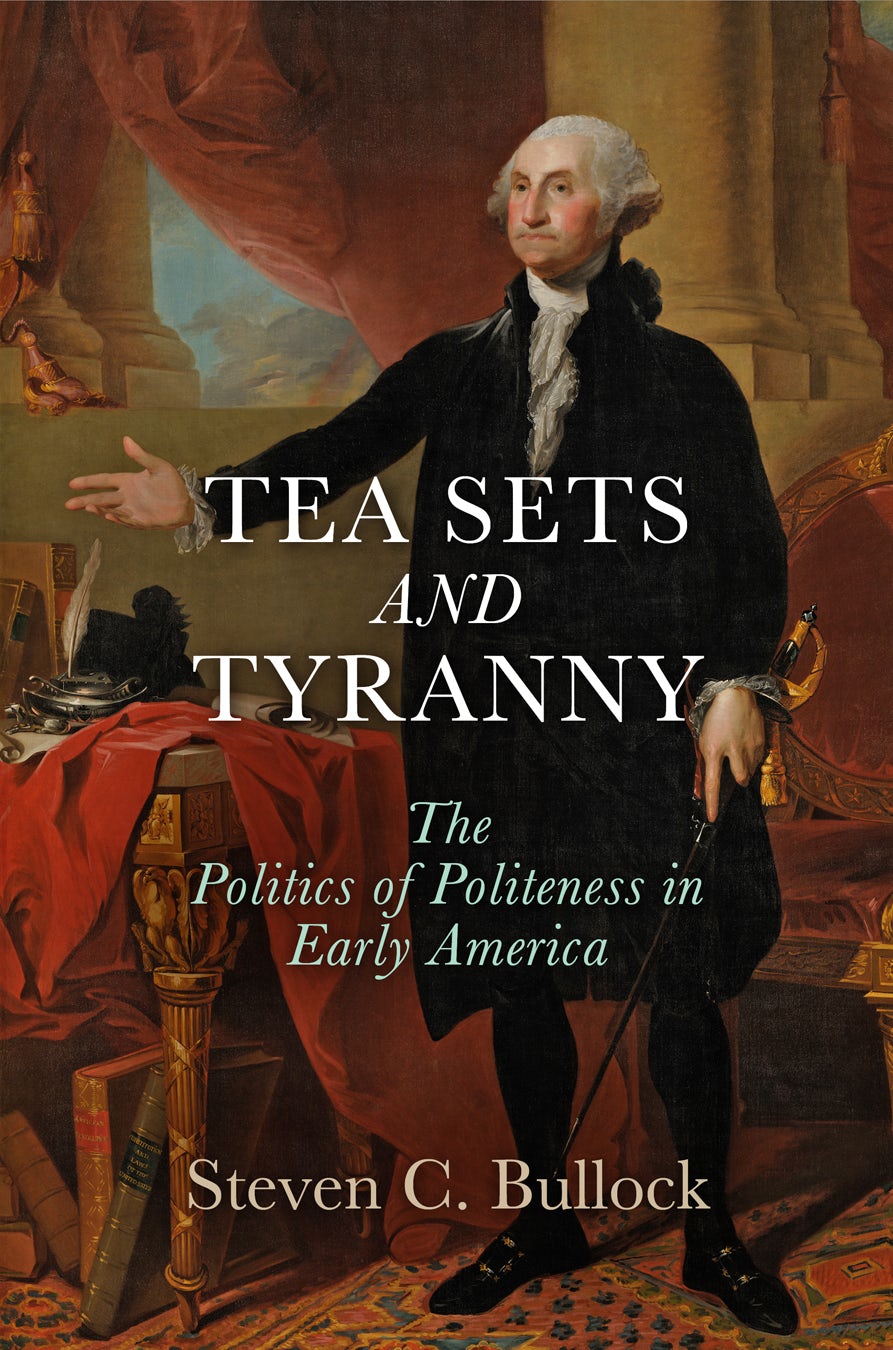 Book cover image for Tea Sets and Tyranny ISBN: 9780812293333