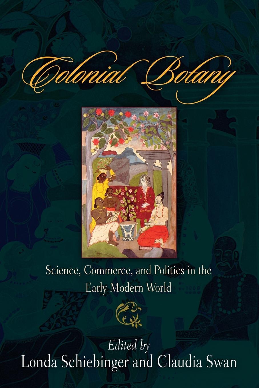 Book cover image for Colonial Botany ISBN: 9780812293470
