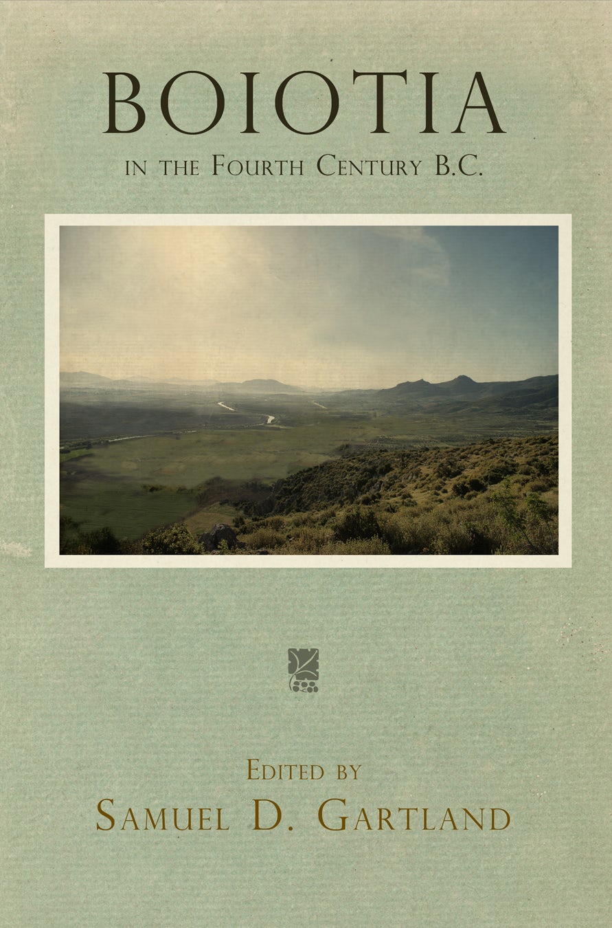 Book cover image for Boiotia in the Fourth Century B.C. ISBN: 9780812293760