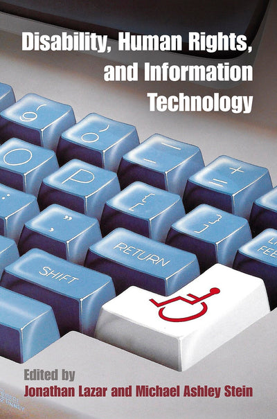 Cover image for Disability, Human Rights, and Information Technology, isbn: 9780812294095